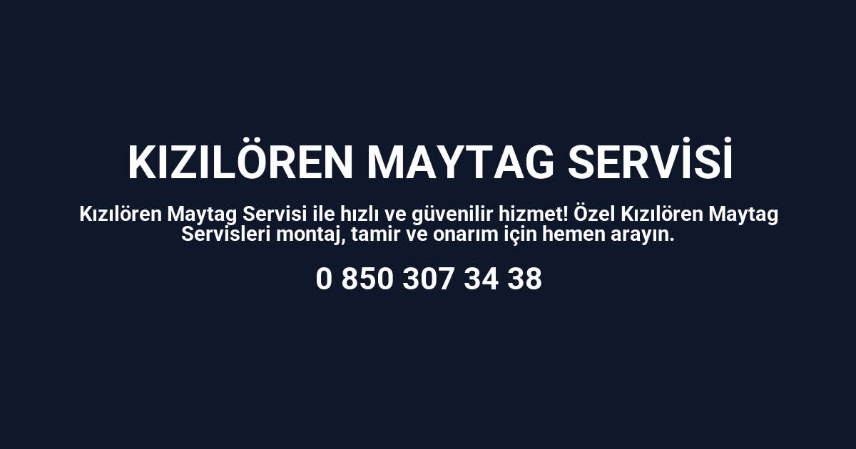 Kızılören Maytag Servisi